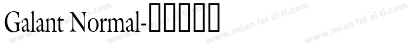 Galant Normal字体转换